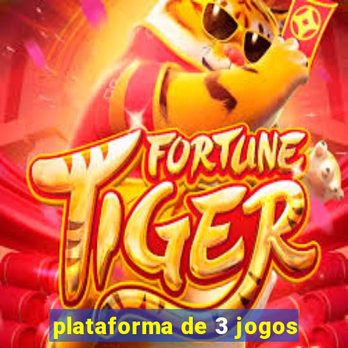 plataforma de 3 jogos